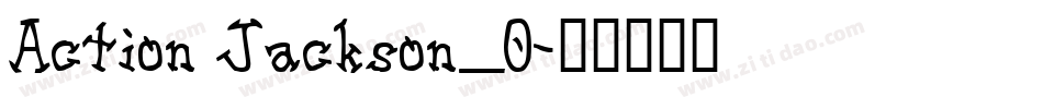 Action Jackson_0字体转换
